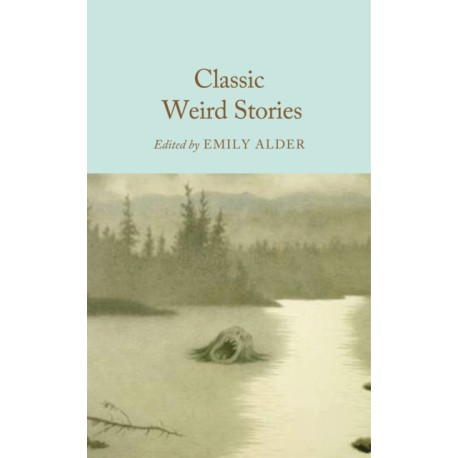 Classic Weird Stories
