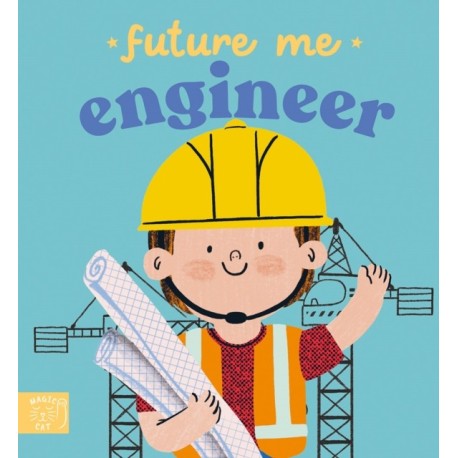 Future Me: Engineer