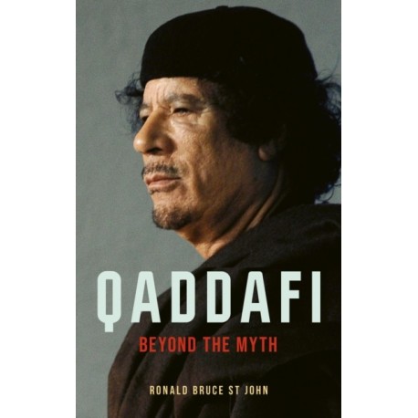 Qaddafi: Beyond the Myth