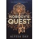 Nobody's Quest