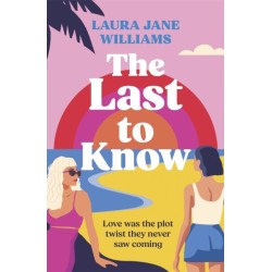 The Last to Know