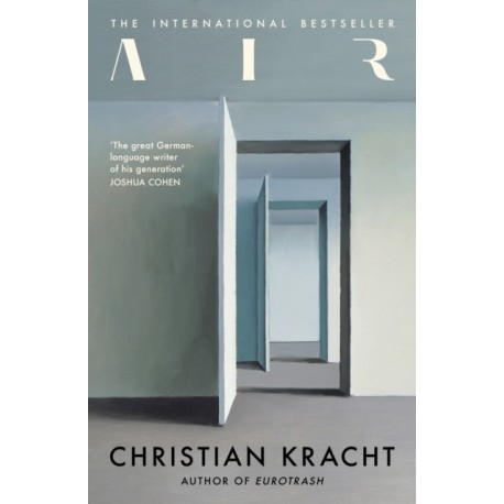 Air: The international bestseller from the author of Eurotrash