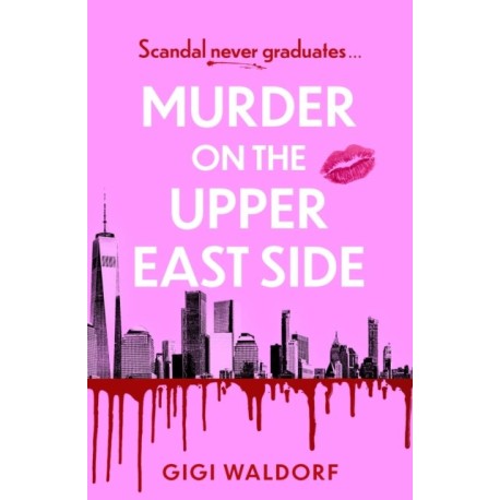 Murder on the Upper East Side: the BRAND NEW  ultra-rich New York thriller perfect for summer!