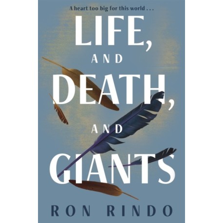 Life, and Death, and Giants