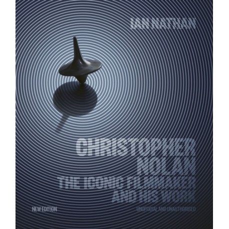 Christopher Nolan: The Iconic Filmmaker and His Work
