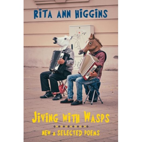 Jiving with Wasps: New & Selected Poems