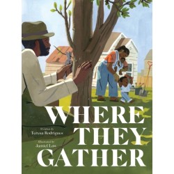 Where They Gather