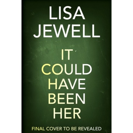 It Could Have Been Her