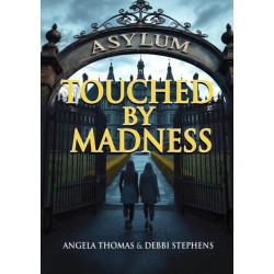 Touched by Madness