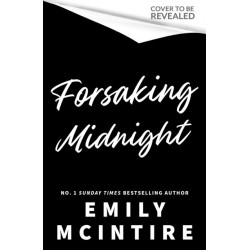 Forsaking Midnight: A Forbidden Enemies-to-Lovers Romance from the bestselling author of the Never After series