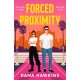 Forced Proximity