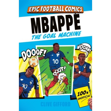 Mbappe: The Goal Machine