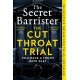 The Cut Throat Trial