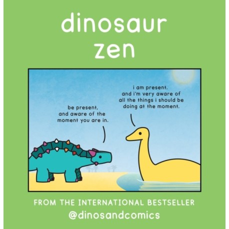 Dinosaur Zen