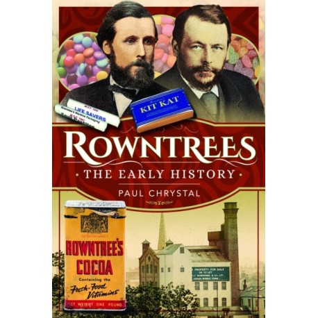 Rowntree's – The Early History