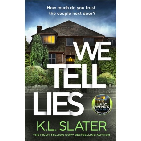 We Tell Lies
