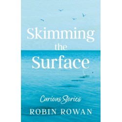 Skimming the Surface: Curious Stories