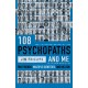 108 Psychopaths and Me
