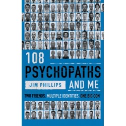 108 Psychopaths and Me