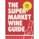 The Supermarket Wine Guide: Which bargain bottle to buy
