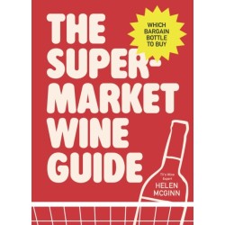 The Supermarket Wine Guide: Which bargain bottle to buy