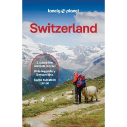 Lonely Planet Switzerland: Plan the Trip of a Lifetime | Detailed Itineraries & Maps | Insider Tips | Covers Lake Geneva & Vaud, Fribourg, Drei-Seen-Land, Jura Mountainsn and more
