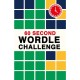 60 Second Wordle Challenge: Over 500 puzzles to do anywhere, anytime