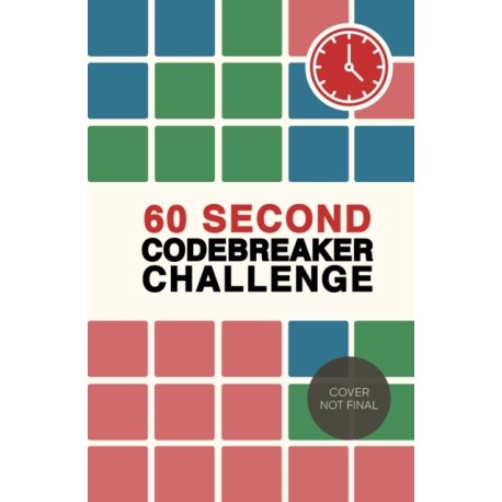 60 Second Codebreaker Challenge: Over 200 puzzles to do anywhere, anytime