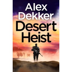 The Desert Heist