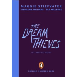 The Dream Thieves: (A Graphic Novel)