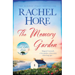 The Memory Garden: Escape to Cornwall and a love story from long ago - from bestselling author of The Hidden Years