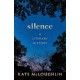 Silence: A Literary History