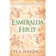 Esmeralda Holly