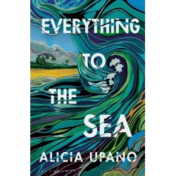 Everything to the Sea: Lose yourself in this year's most beautiful love story