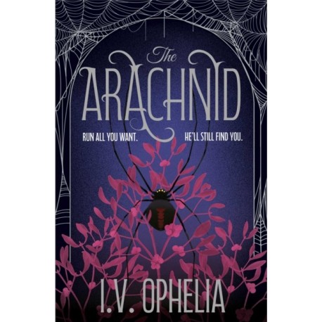 The Arachnid: the highly anticipated sequel to the Poisoner series