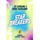 Star Breakers: Zeke Zero Vs The Galaxy