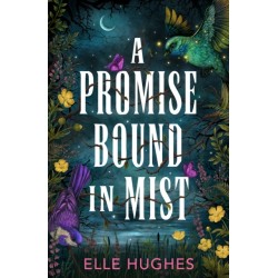 A Promise Bound in Mist