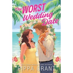 The Worst Wedding Date: Your New Enemies to Lovers Romance Obsession (Three BFFs and a Wedding Book 1)