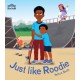 Just Like Roodie