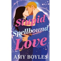 Stupid Spellbound Love