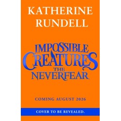 The Neverfear: Discover the epic adventure series loved by readers around the world
