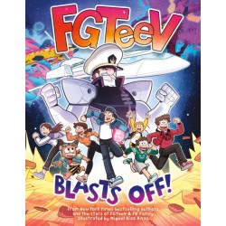 FGTeeV: Blasts Off!: A Graphic Novel