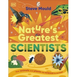 Nature’s Greatest Scientists