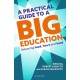 A Practical Guide to a Big Education: Balancing Head, Heart and Hand