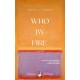 WHO BY FIRE: A Novel
