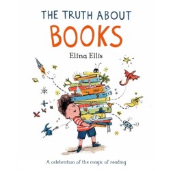 The Truth About Books: A celebration of the magic of reading