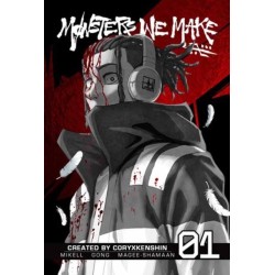 Monsters We Make, Vol. 1