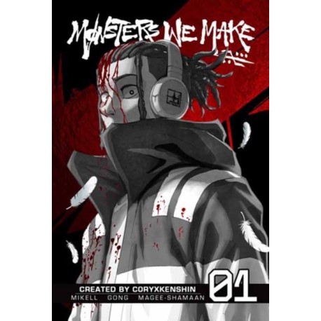 Monsters We Make, Vol. 1