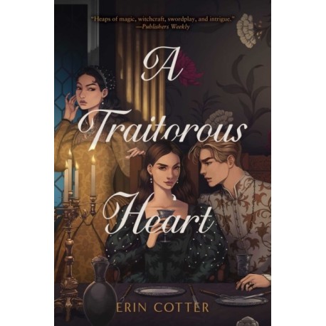 A Traitorous Heart