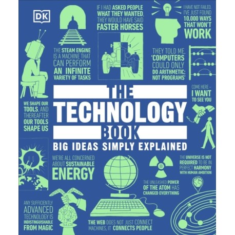The Technology Book: Big Ideas Simply Explained